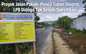 Proyek Jalan Pakah-Ponco Tuban Disorot, LPB Diduga Tak Sesuai Spesifikasi